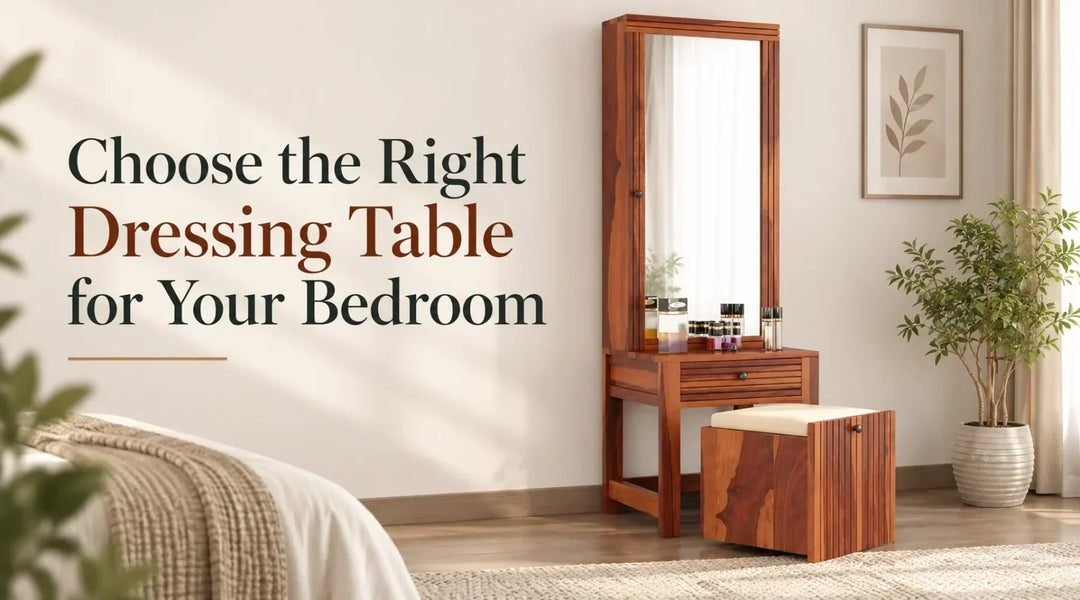 Choose the Right Dressing Table