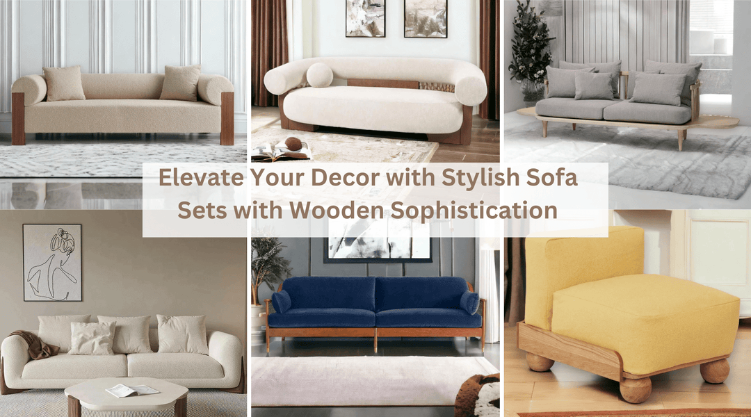 Elevate Your Decor with Stylish Sofa Sets with Wooden Sophistication