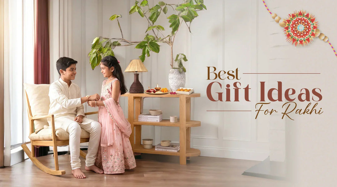  Best Rakhi Gifts For Sister